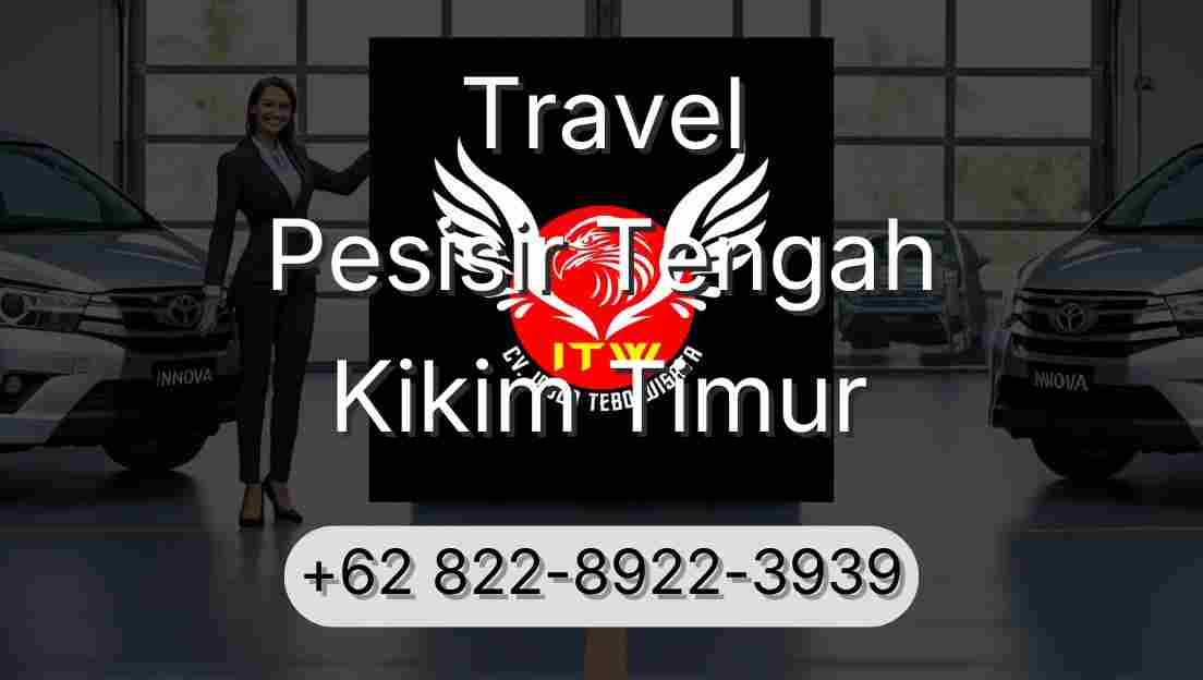 Travel Pesisir Tengah Kikim Timur