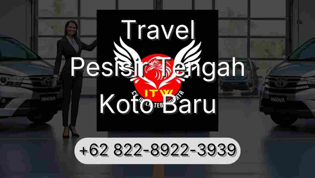 Travel Pesisir Tengah Koto Baru