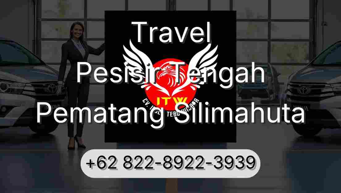 Travel Pesisir Tengah Pematang Silimahuta