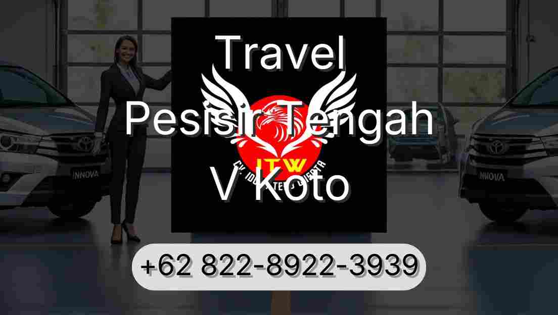 Travel Pesisir Tengah V Koto