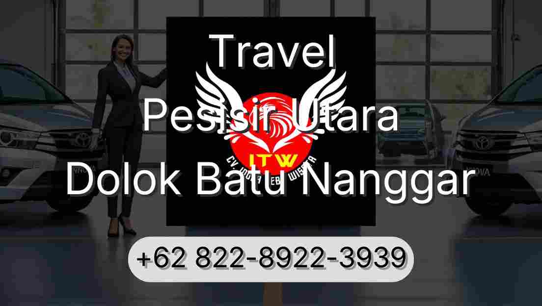 Travel Pesisir Utara Dolok Batu Nanggar