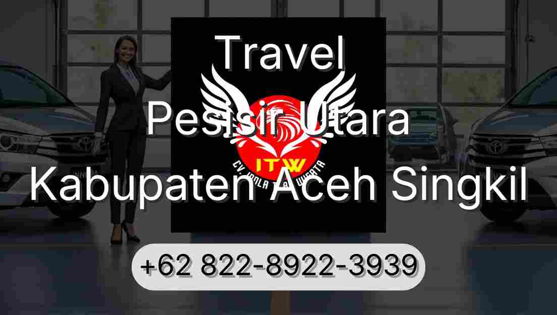 Travel Pesisir Utara Kabupaten Aceh Singkil