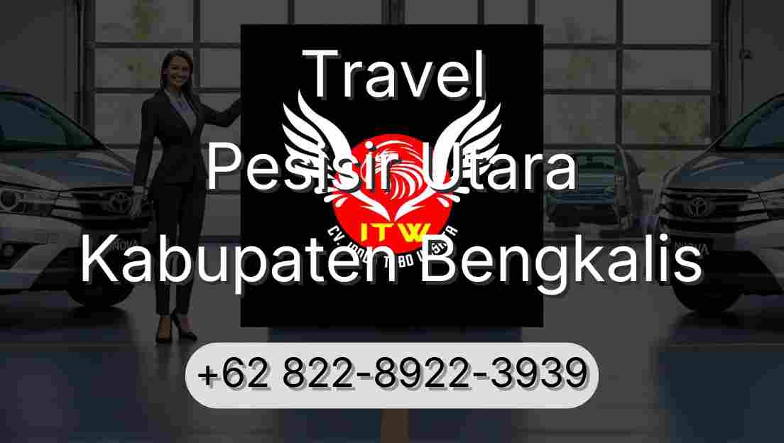 Travel Pesisir Utara Kabupaten Bengkalis