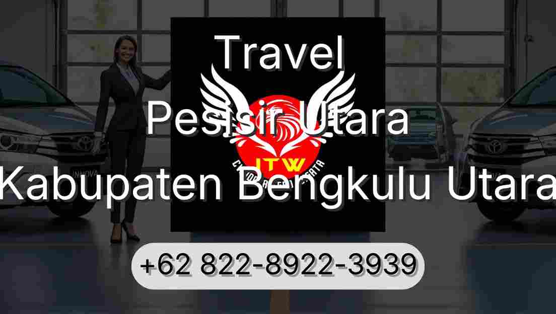 Travel Pesisir Utara Kabupaten Bengkulu Utara