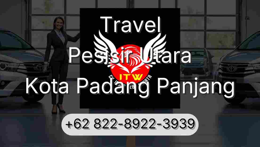 Travel Pesisir Utara Kota Padang Panjang