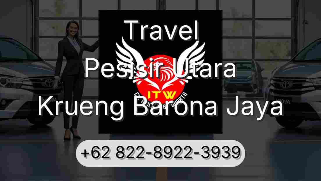 Travel Pesisir Utara Krueng Barona Jaya