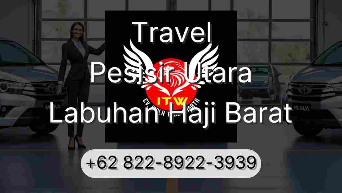 Travel Pesisir Utara Labuhan Haji Barat