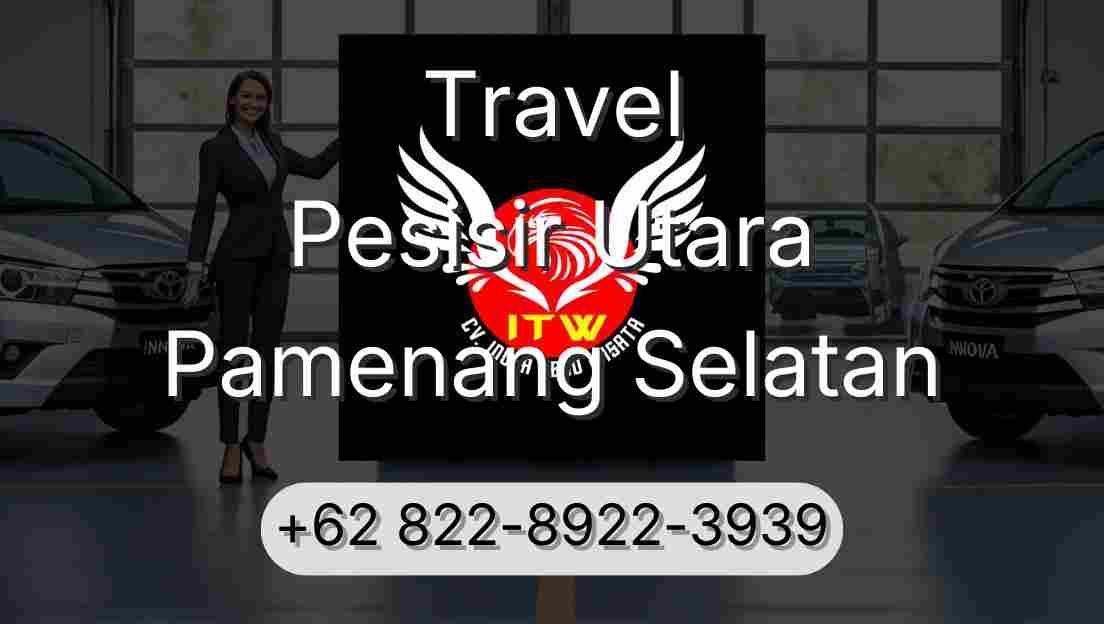 Travel Pesisir Utara Pamenang Selatan
