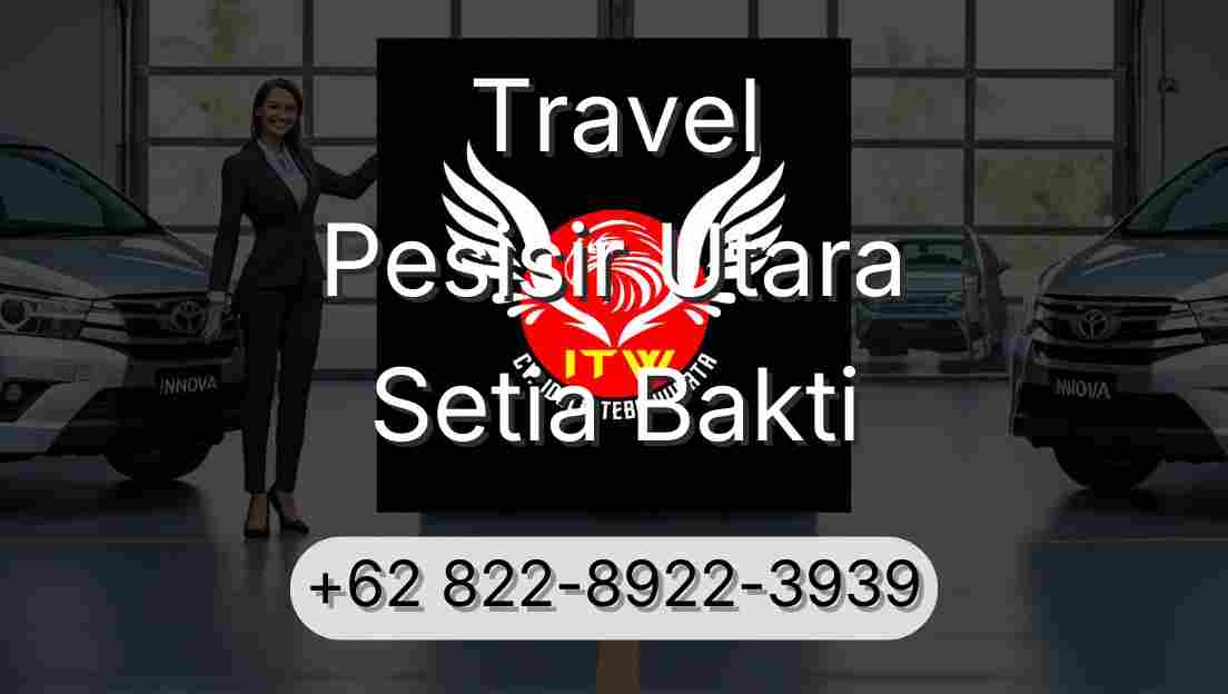 Travel Pesisir Utara Setia Bakti
