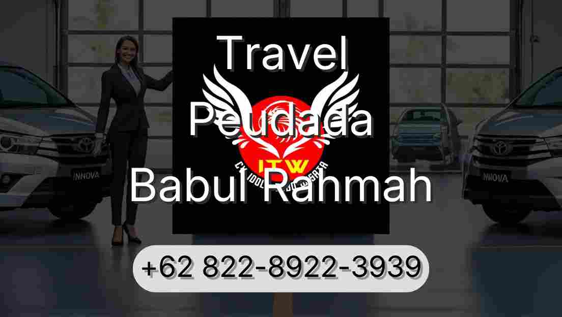 Travel Peudada Babul Rahmah