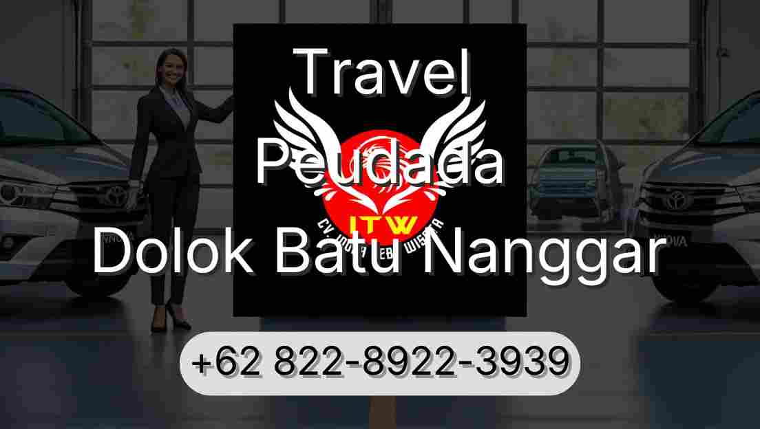 Travel Peudada Dolok Batu Nanggar