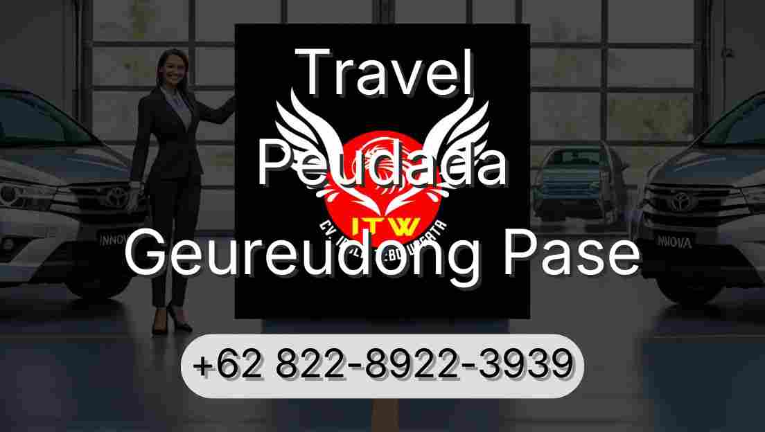Travel Peudada Geureudong Pase