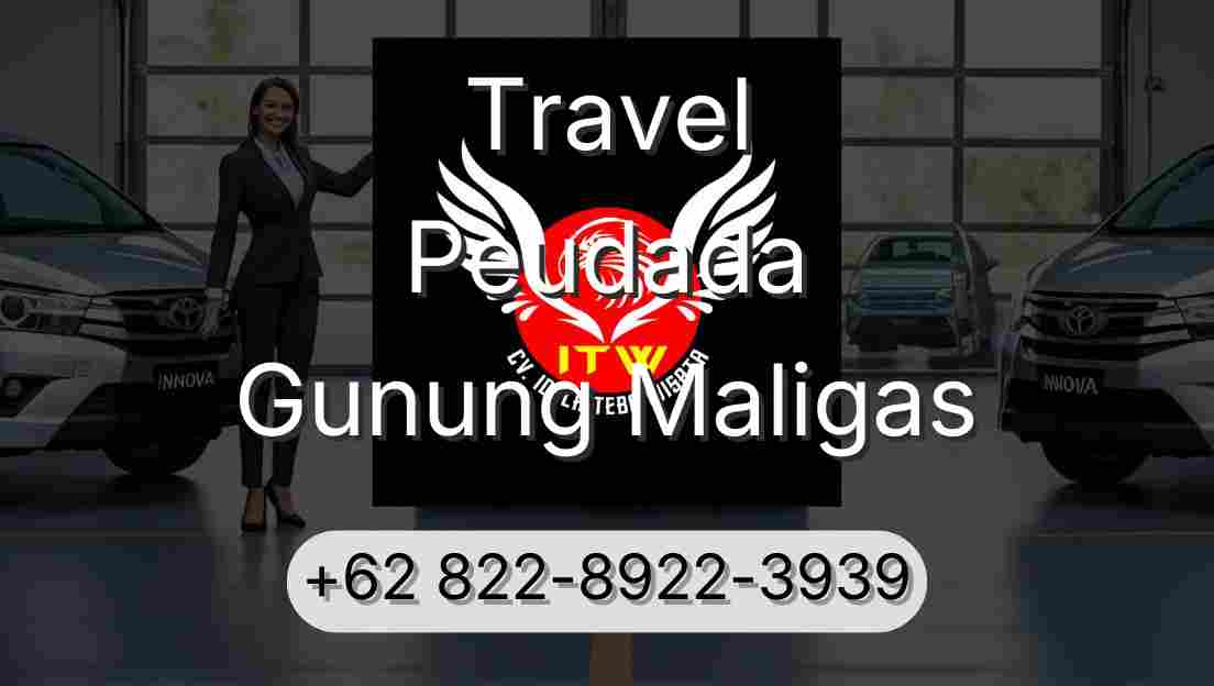 Travel Peudada Gunung Maligas