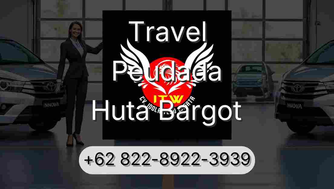 Travel Peudada Huta Bargot