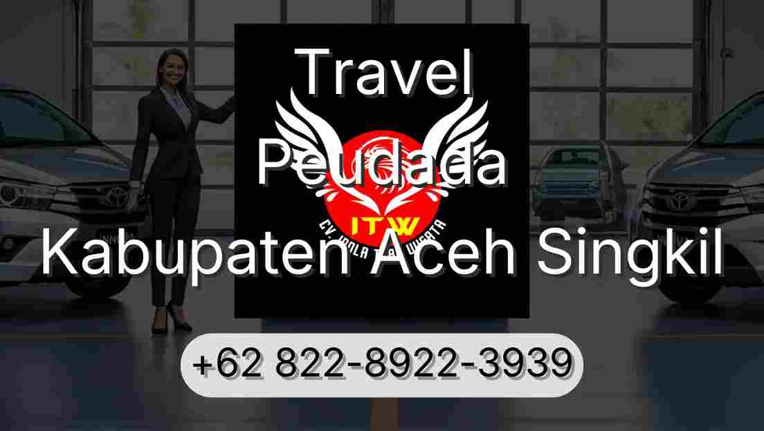 Travel Peudada Kabupaten Aceh Singkil