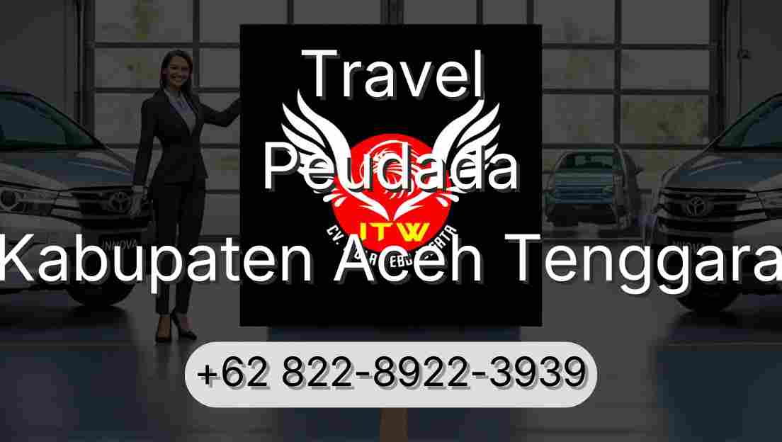 Travel Peudada Kabupaten Aceh Tenggara
