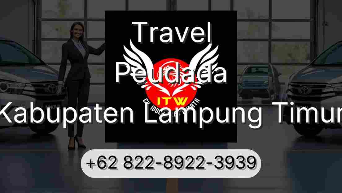 Travel Peudada Kabupaten Lampung Timur