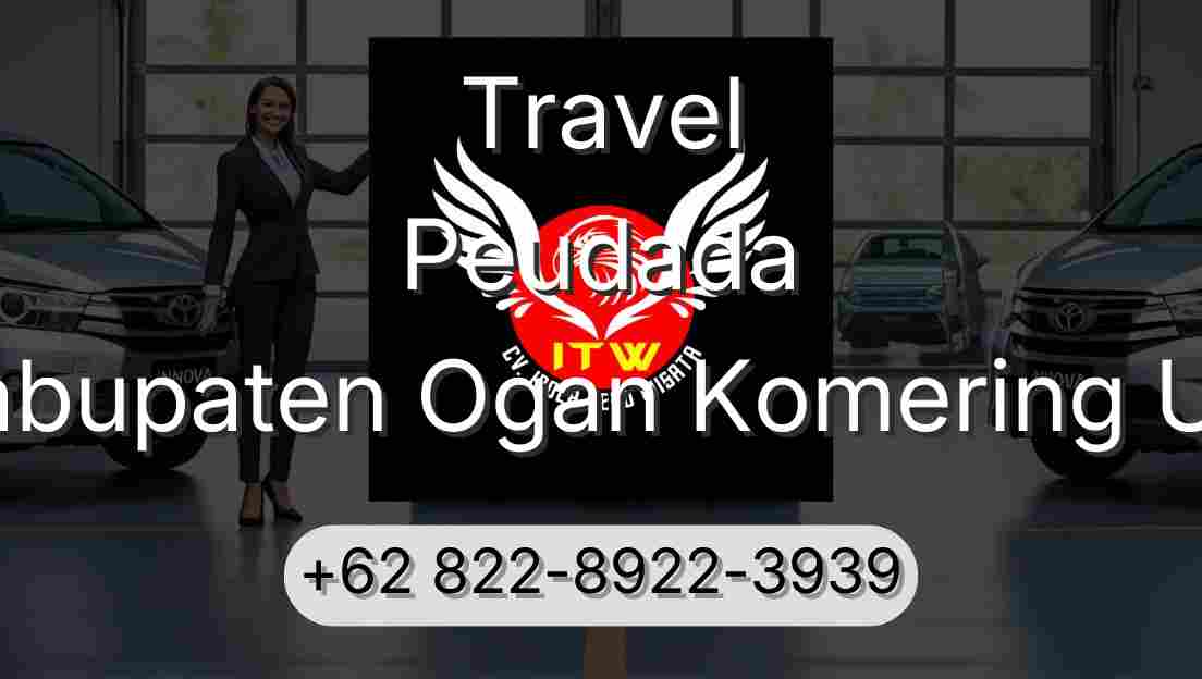 Travel Peudada Kabupaten Ogan Komering Ulu