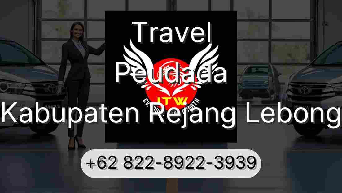 Travel Peudada Kabupaten Rejang Lebong