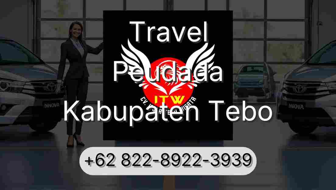 Travel Peudada Kabupaten Tebo