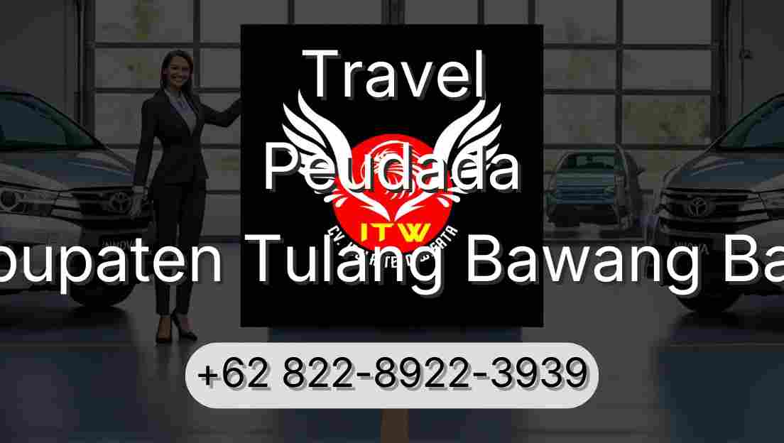 Travel Peudada Kabupaten Tulang Bawang Barat