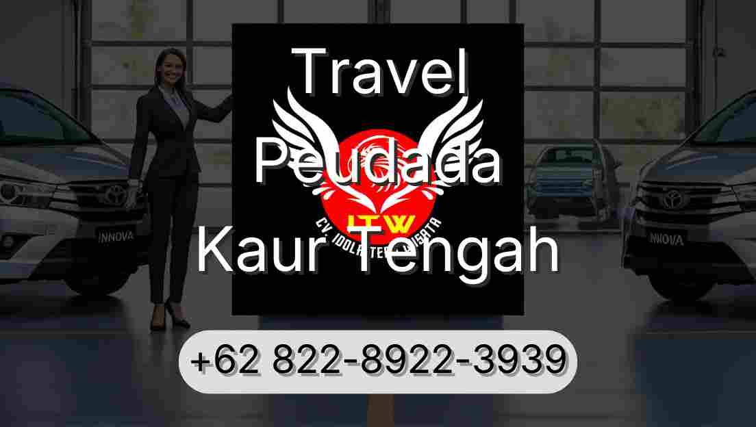 Travel Peudada Kaur Tengah