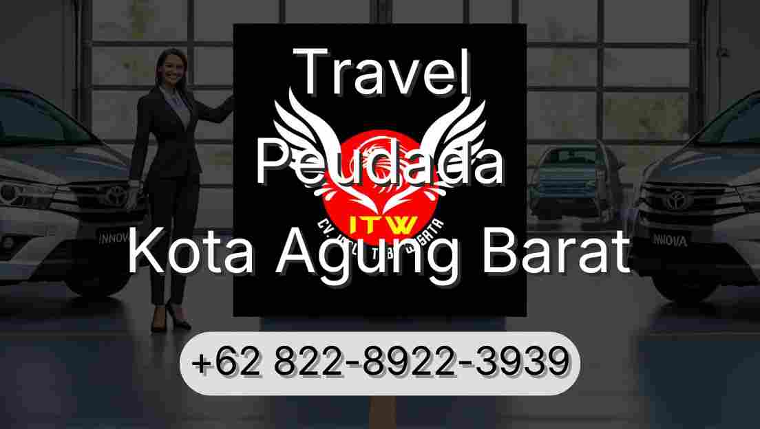 Travel Peudada Kota Agung Barat