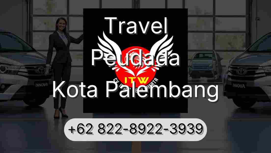Travel Peudada Kota Palembang