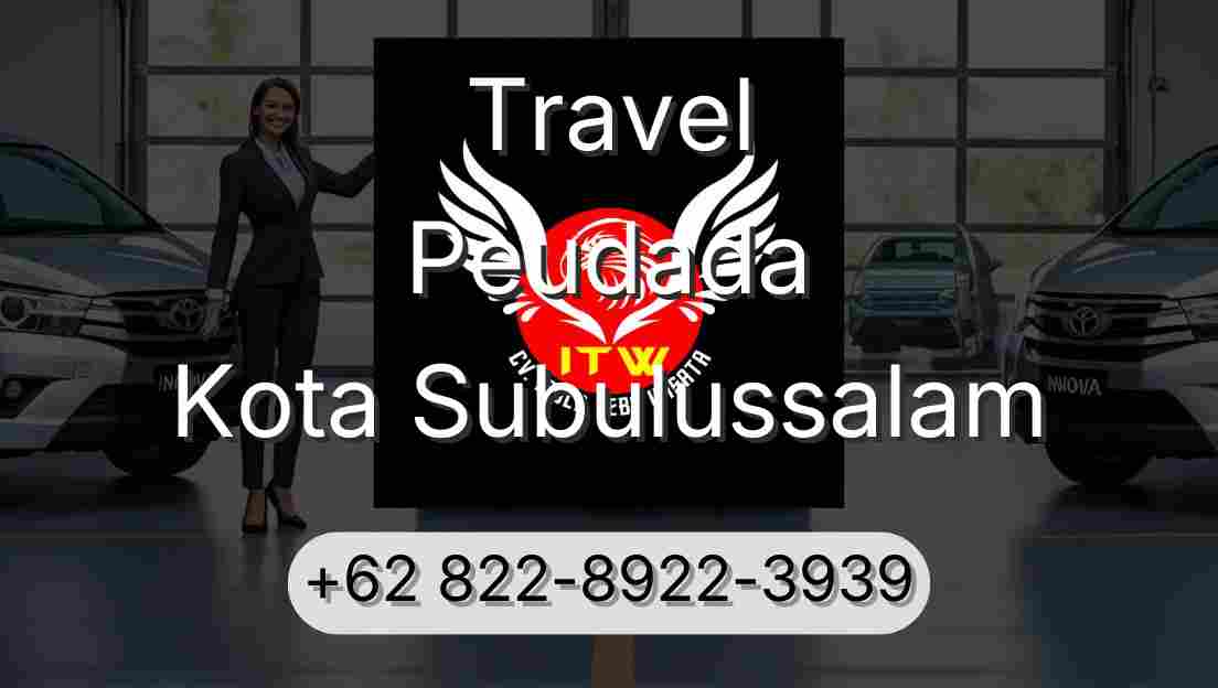 Travel Peudada Kota Subulussalam