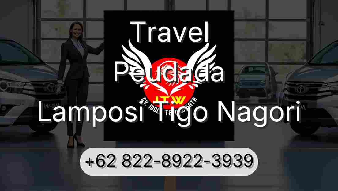 Travel Peudada Lamposi Tigo Nagori