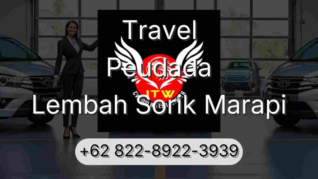 Travel Peudada Lembah Sorik Marapi