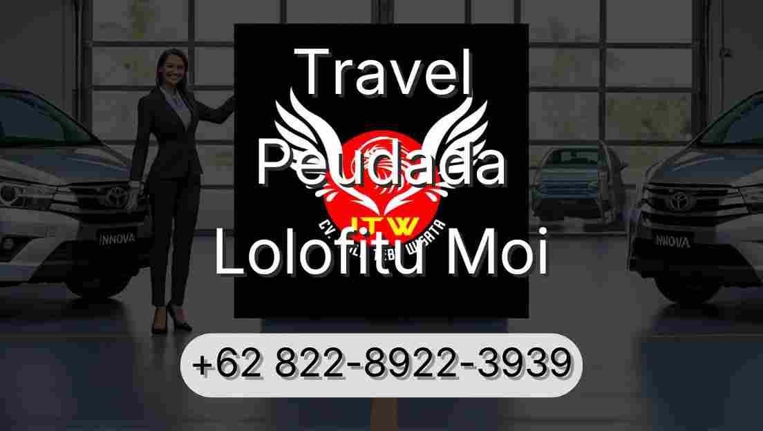 Travel Peudada Lolofitu Moi