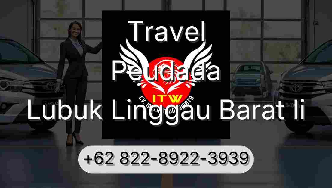 Travel Peudada Lubuk Linggau Barat Ii