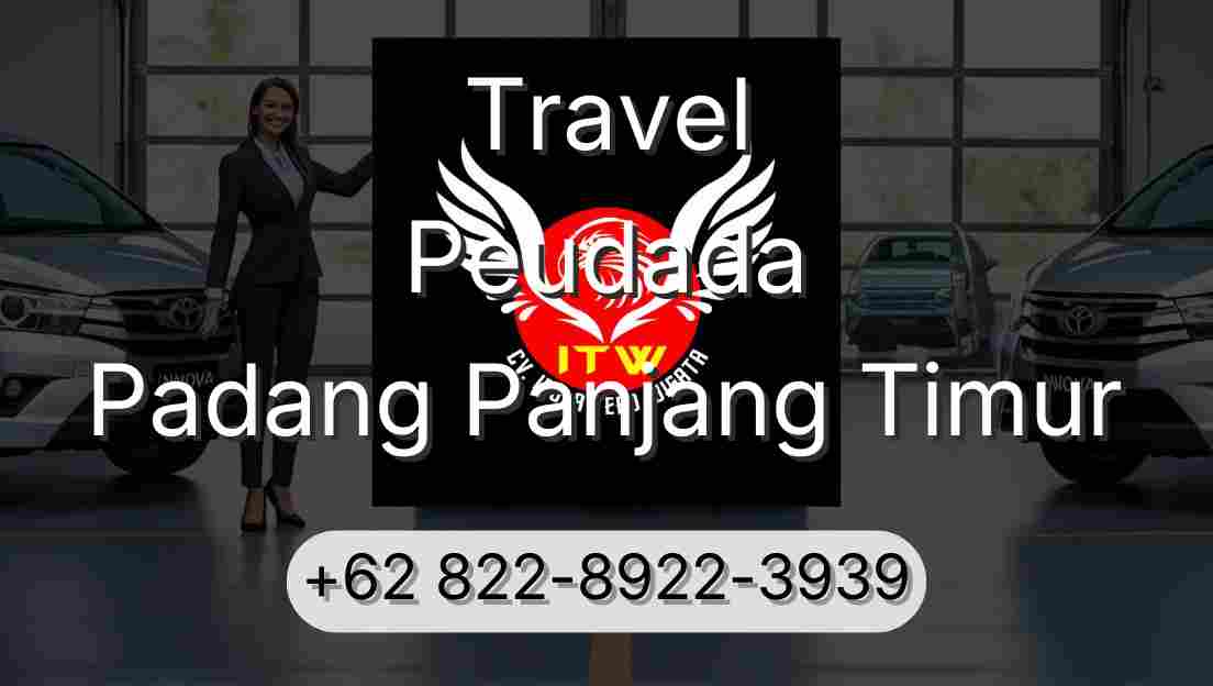 Travel Peudada Padang Panjang Timur