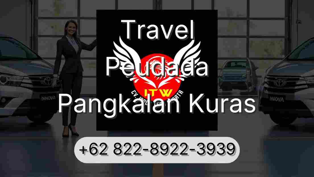 Travel Peudada Pangkalan Kuras