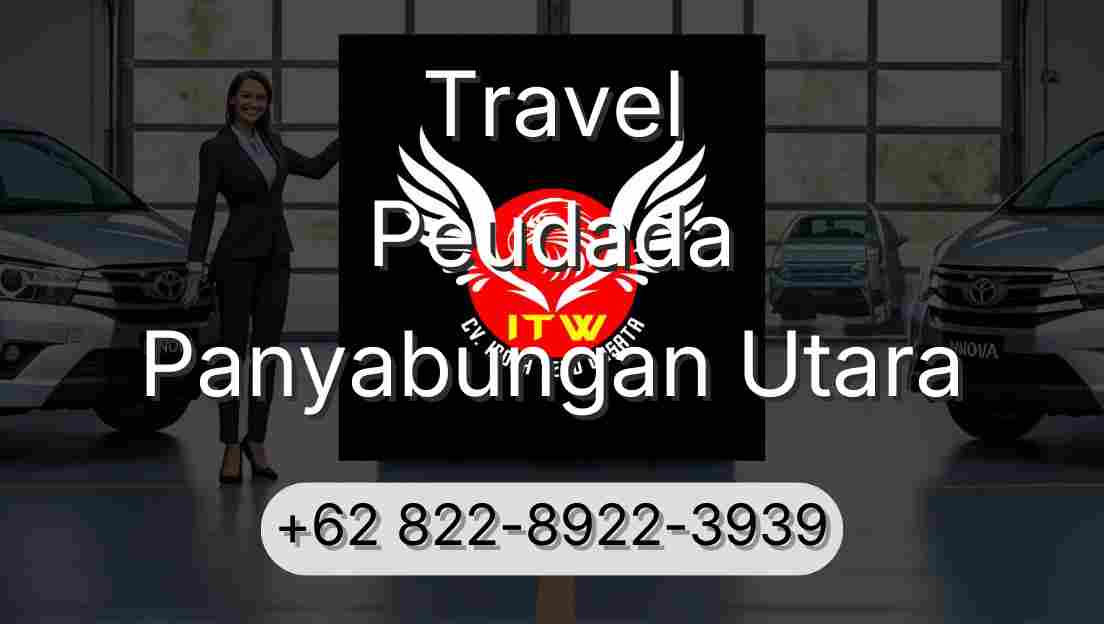 Travel Peudada Panyabungan Utara