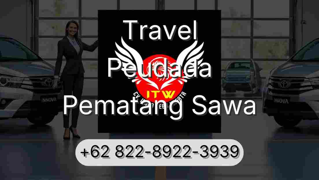 Travel Peudada Pematang Sawa