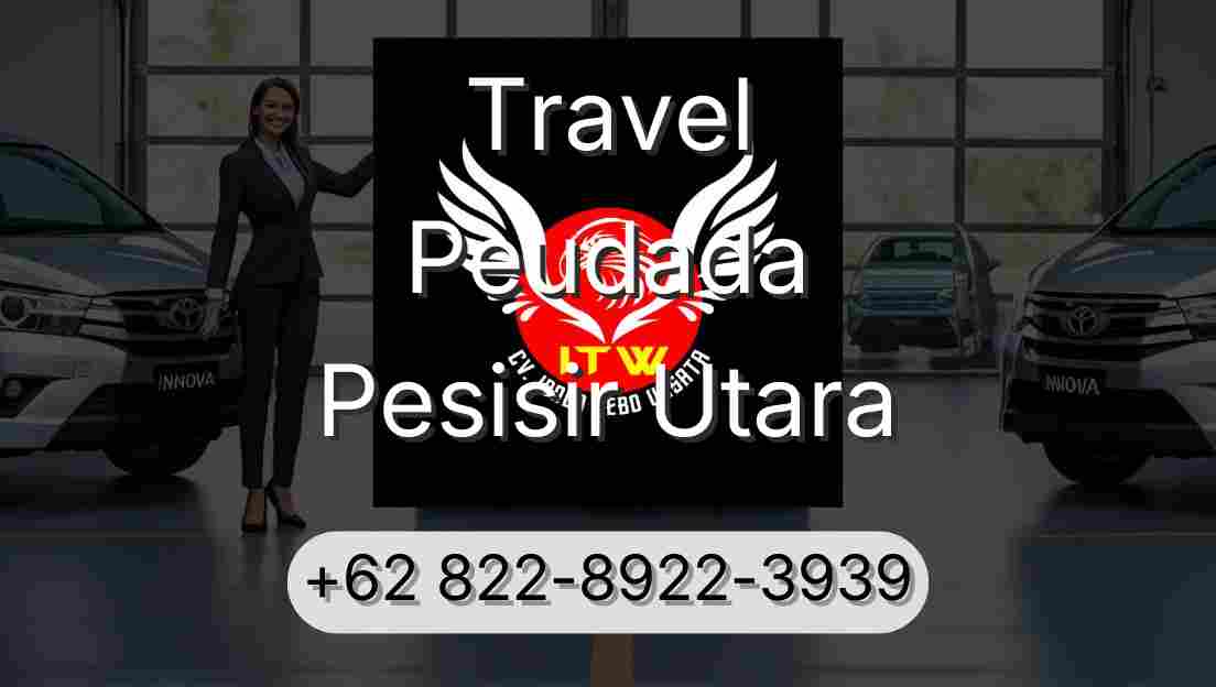 Travel Peudada Pesisir Utara