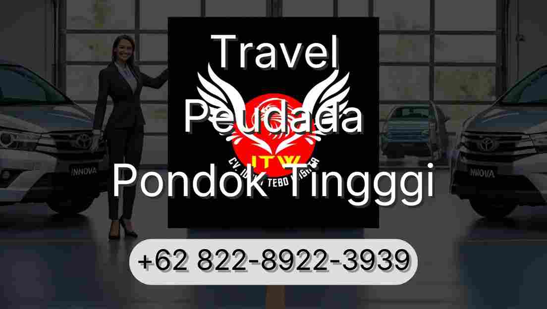 Travel Peudada Pondok Tingggi