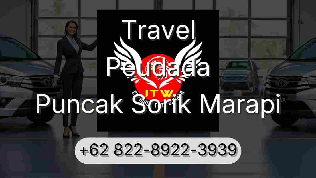 Travel Peudada Puncak Sorik Marapi
