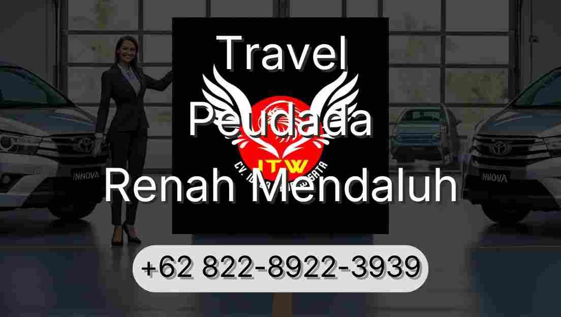 Travel Peudada Renah Mendaluh
