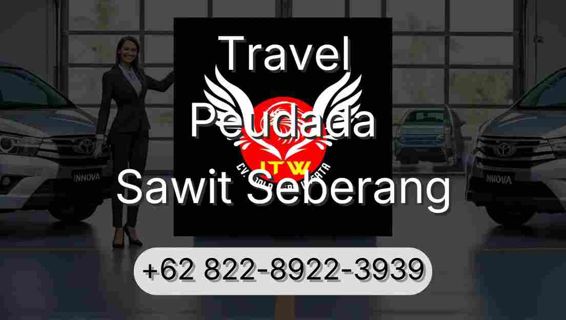 Travel Peudada Sawit Seberang