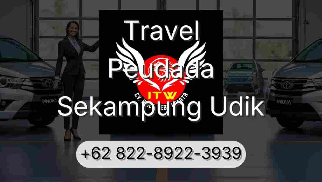 Travel Peudada Sekampung Udik