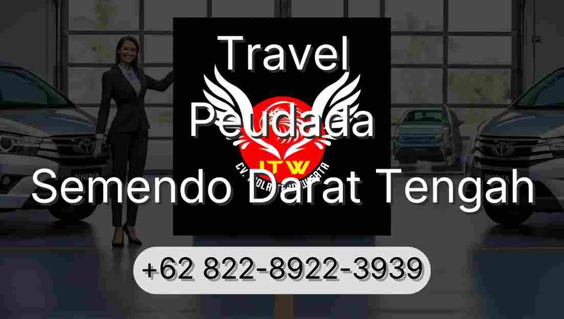 Travel Peudada Semendo Darat Tengah