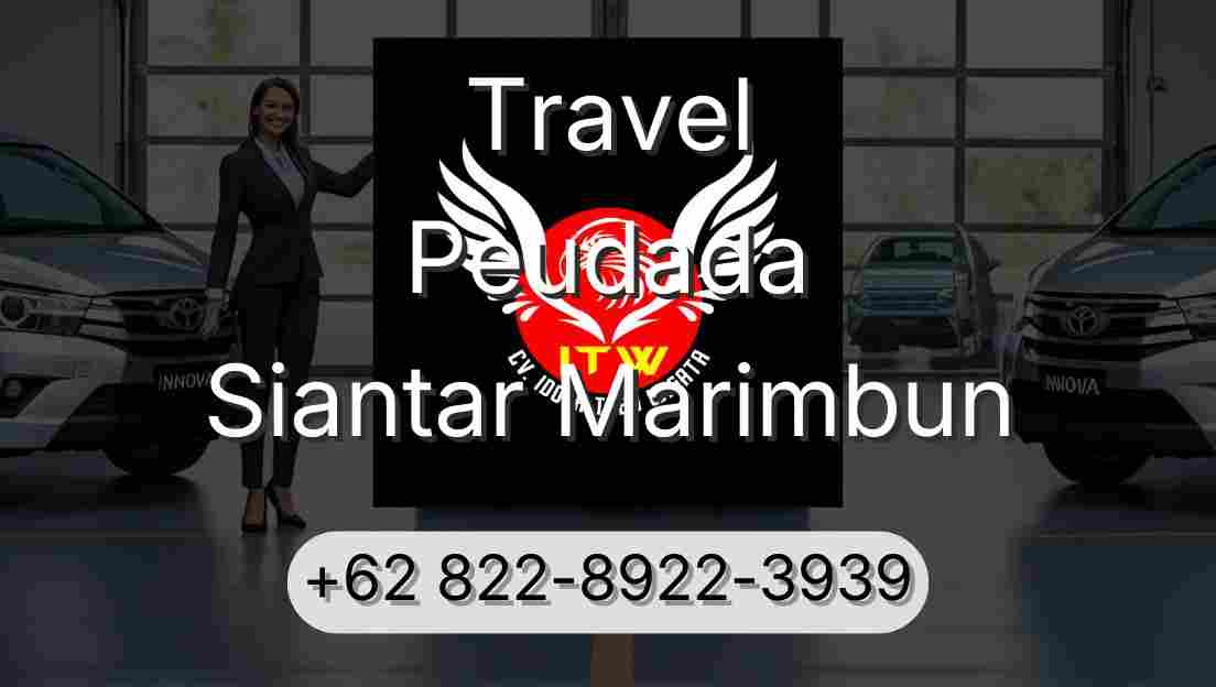 Travel Peudada Siantar Marimbun