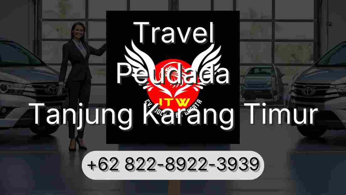 Travel Peudada Tanjung Karang Timur