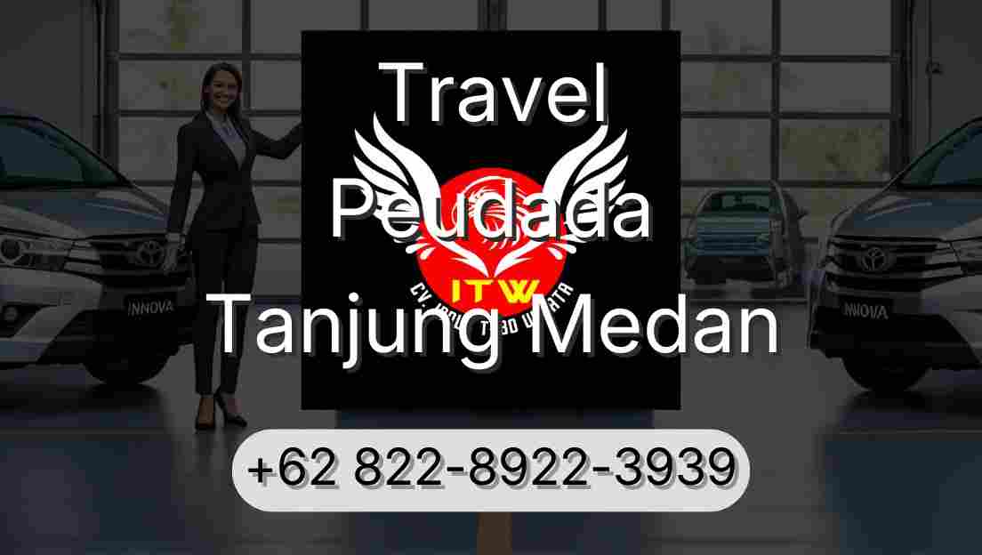 Travel Peudada Tanjung Medan