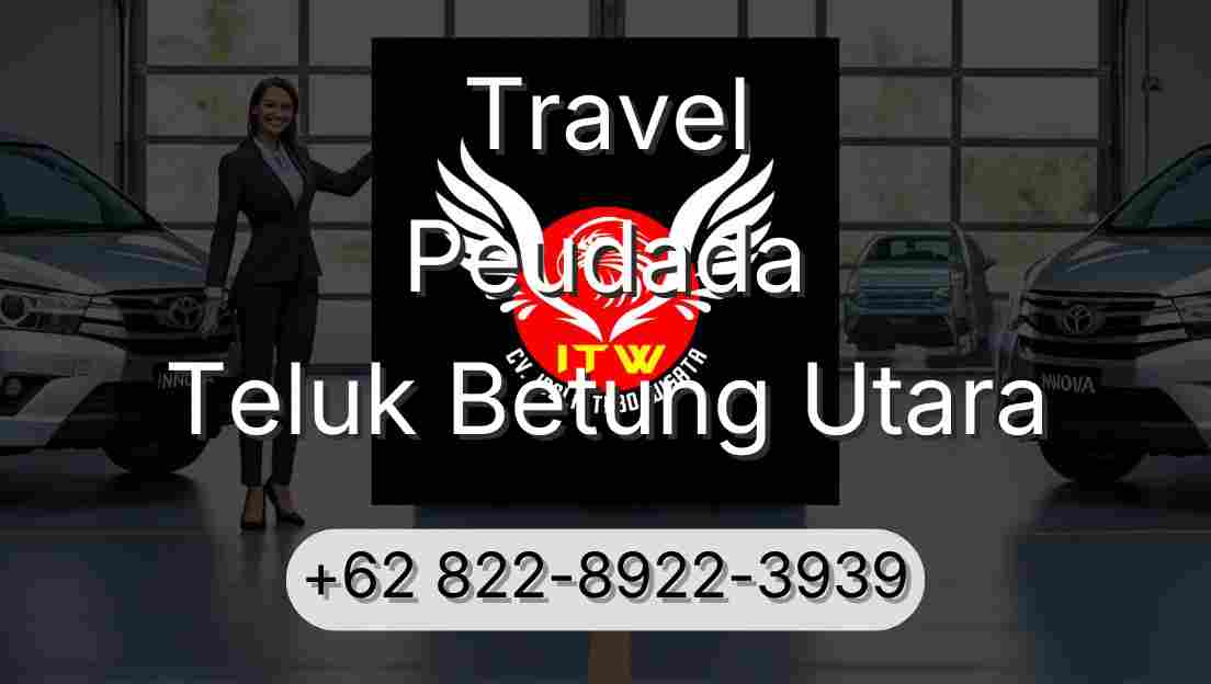 Travel Peudada Teluk Betung Utara