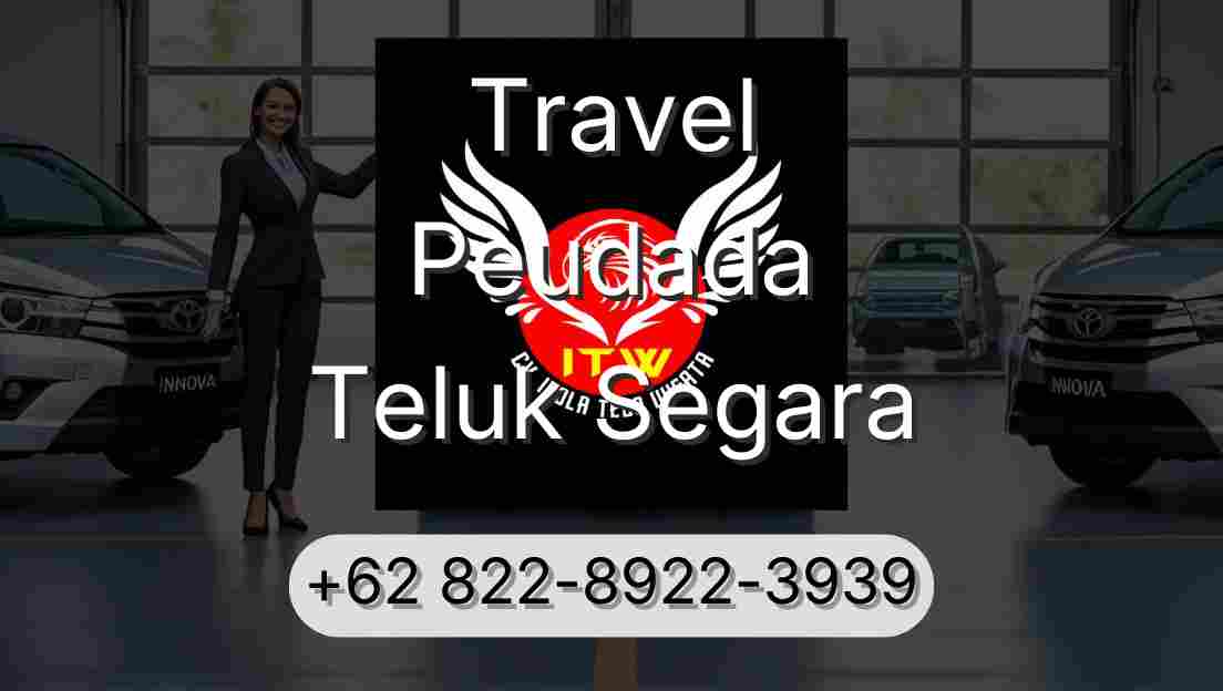 Travel Peudada Teluk Segara