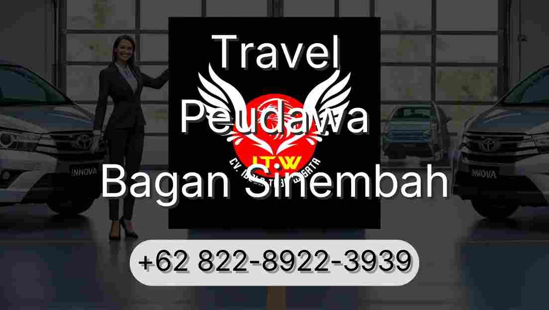 Travel Peudawa Bagan Sinembah